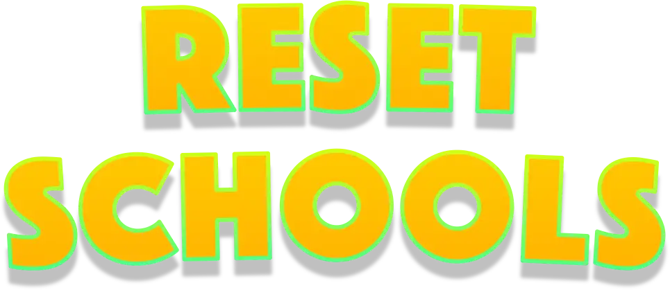 Reset Schools